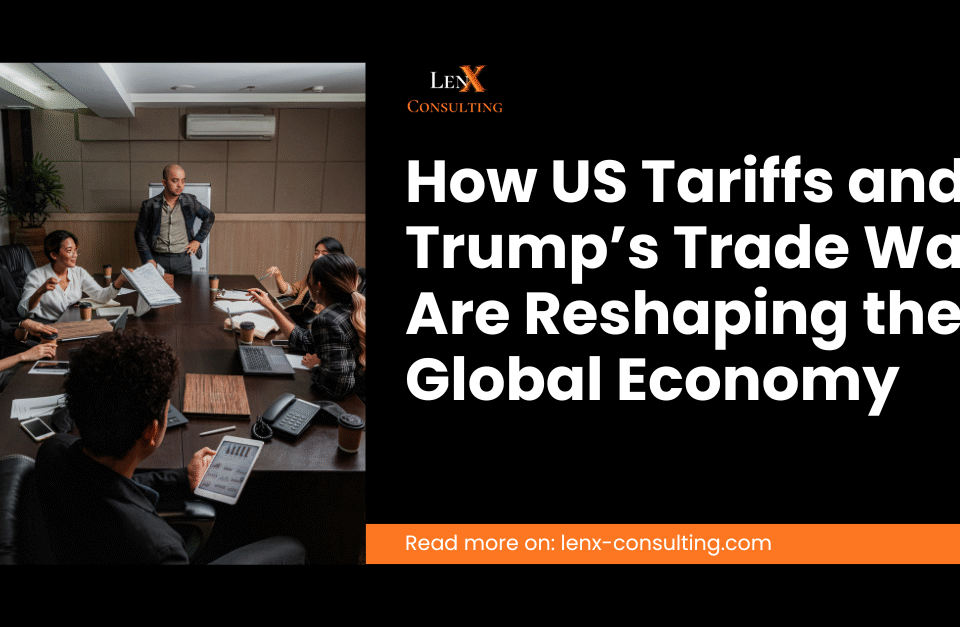 How US Tariffs and Trumps trade war reshape global eco