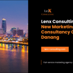 Lenx Consulting Launches New Marketing Consultancy Office in Danang